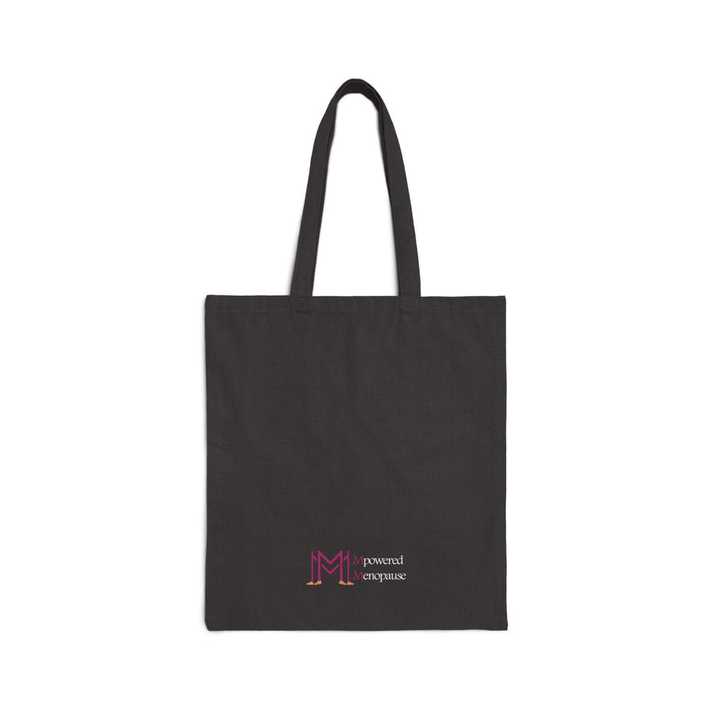 The "Got Menopause?" Carryall – Because Midlife is Heavy Enough