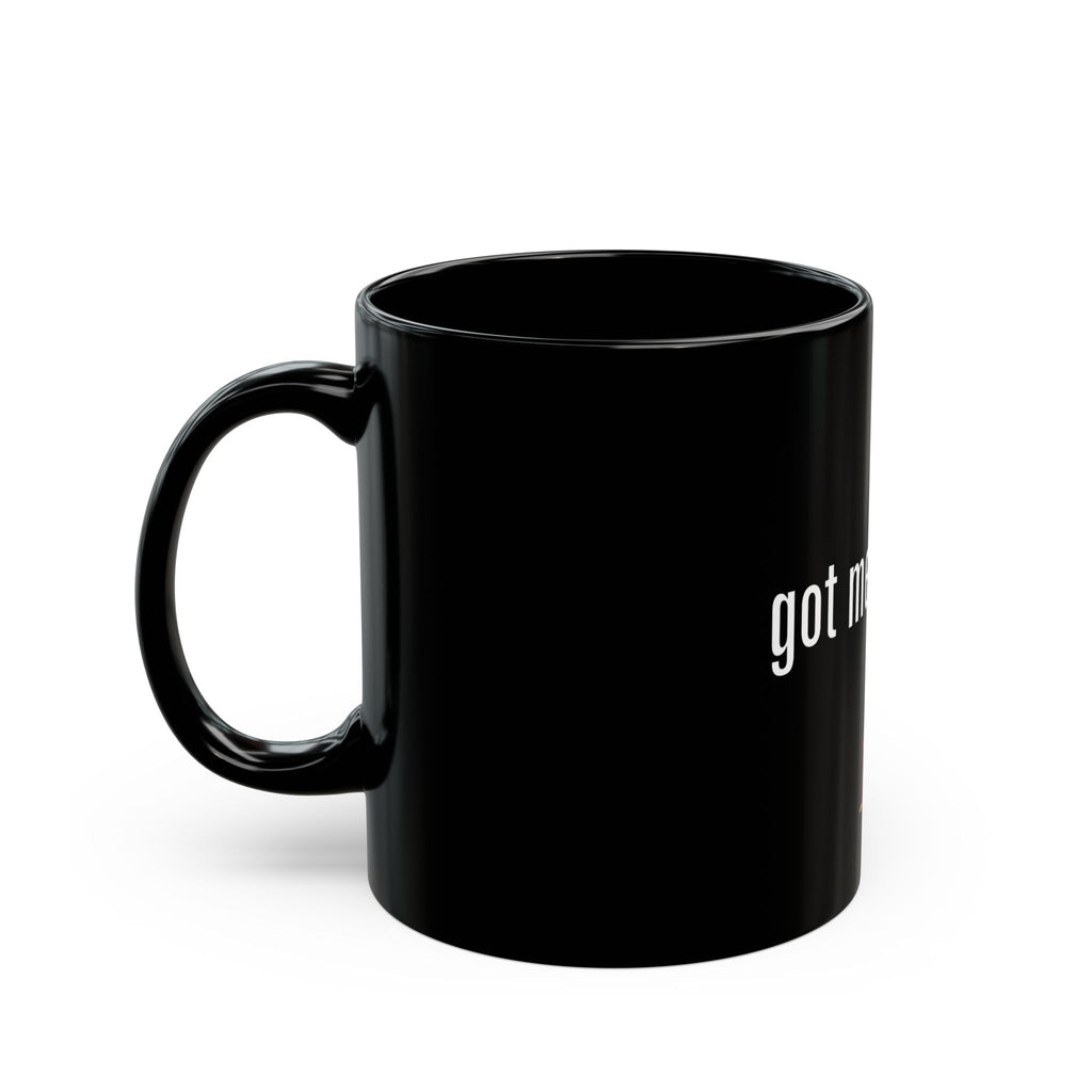 Got Menopause? Black Mug